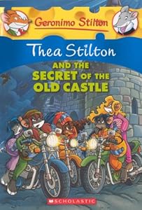 Thea Stilton And The Secret Of The Old Castle