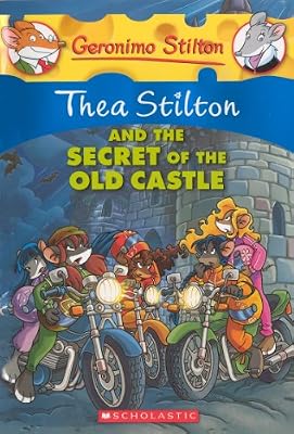 Thea Stilton And The Secret Of The Old Castle