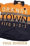 Orange Town: FIFO 3-2-1