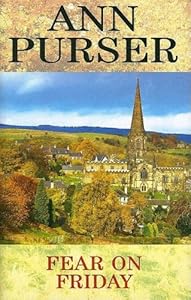 Fear on Friday (Lois Meade Mysteries) by Ann Purser