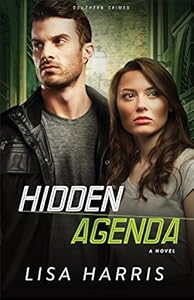 Hidden Agenda (Southern Crimes Book #3): A Novel