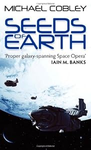 Seeds of Earth (Humanity's Fire, Book 1)