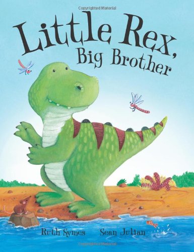 Little Rex, Big Brother by Ruth Symes