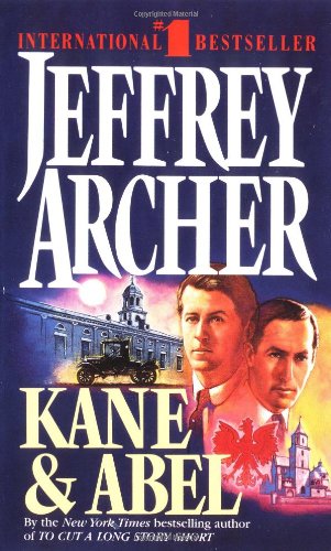 Kane &amp; Abel by Jeffrey Archer