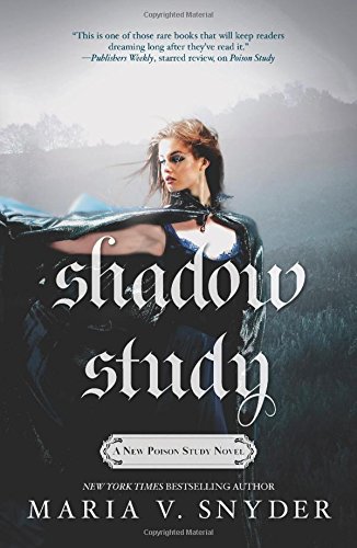 Shadow Study by Maria V. Snyder