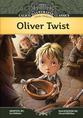 Oliver Twist (Calico Illustrated Classics Set 3)