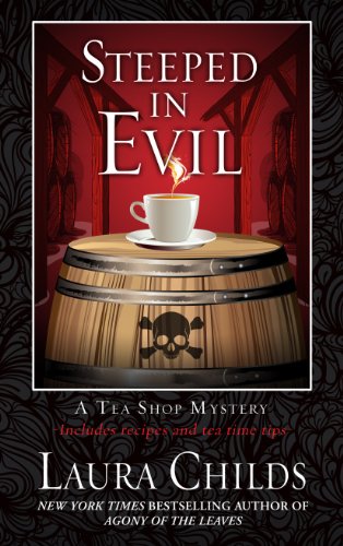 Steeped in Evil by Laura Childs