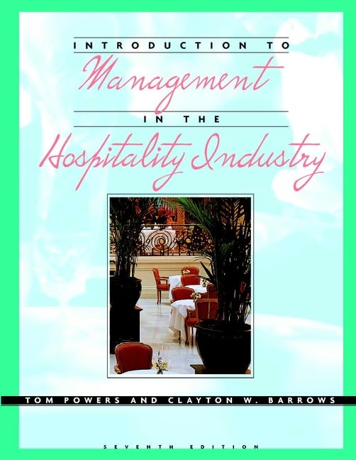 Introduction to Management in the Hospitality Industry, Seventh Edition and NRAEF Student Workbook Package by Tom Powers
