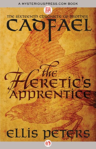 The heretic's apprentice by Ellis Peters