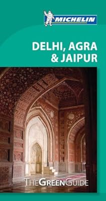 Michelin Green Guide Delhi, Agra, and Jaipur