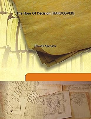 The Hour Of Decision [HARDCOVER]