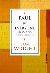 Paul for Everyone: Romans Part 2 (New Testament for Everyone)