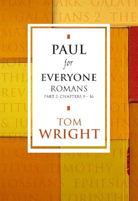 Paul for Everyone: Romans Part 2 (New Testament for Everyone)