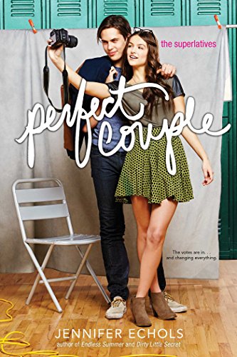Perfect Couple (The Superlatives Book 2) by Jennifer Echols