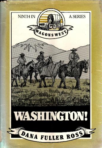 Washington! by Dana Fuller Ross