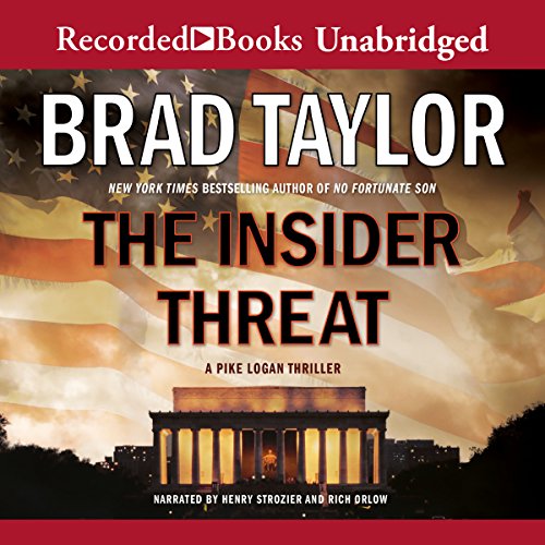 The Insider Threat: A Pike Logan Thriller by Brad Taylor