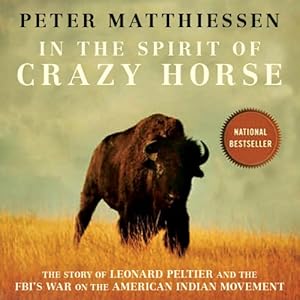 In the Spirit of Crazy Horse by Peter Matthiessen