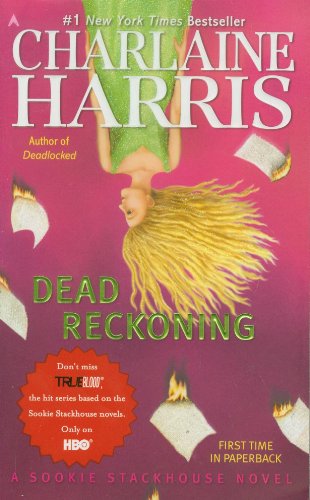 Dead Reckoning by Charlaine Harris