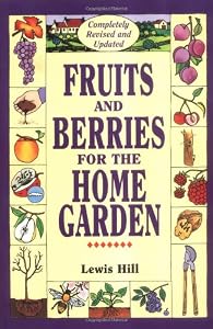Fruits and Berries for the Home Garden