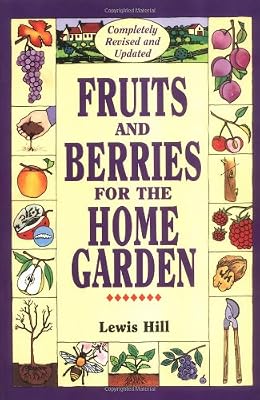 Fruits and Berries for the Home Garden