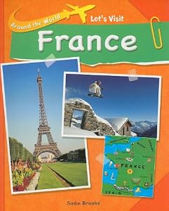 Let's Visit France (Around the World)