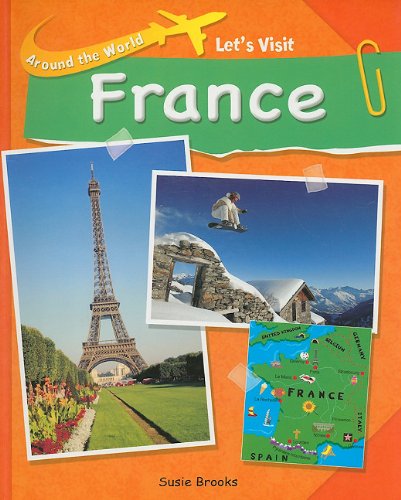 Let's Visit France (Around the World) by Susie Brooks