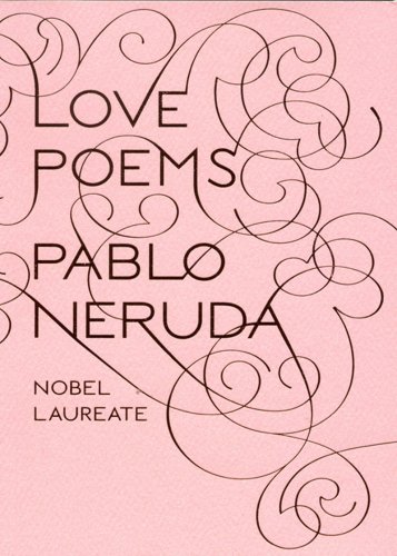 Love Poems (New Directions Paperbook) by Pablo Neruda
