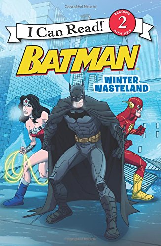 Batman Classic: Winter Wasteland by Donald Lemke