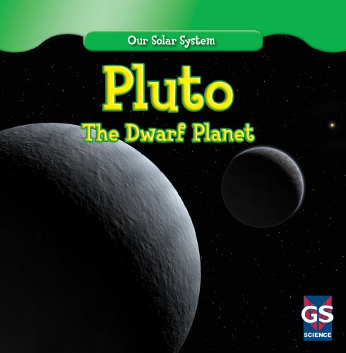 Pluto: The Dwarf Planet by Greg Roza