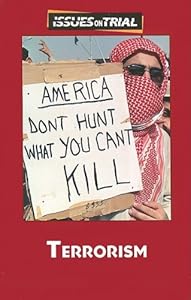 Terrorism (Issues on Trial) by David M. Haugen