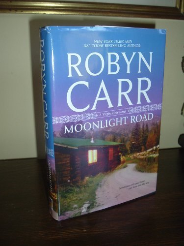 Moonlight Road by Robyn Carr