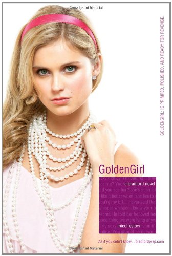 GoldenGirl (Bradford Novels (Quality)) by Micol Ostow