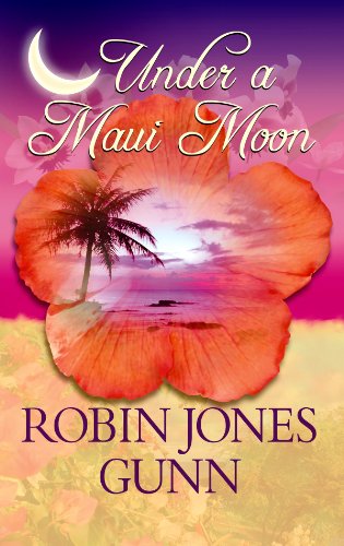 Under a Maui Moon by Robin Jones Gunn