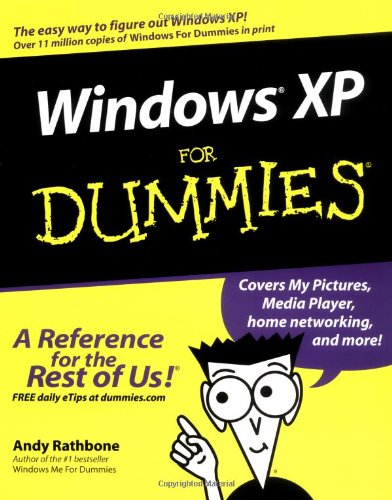 Windows XP for Dummies by Andy Rathbone