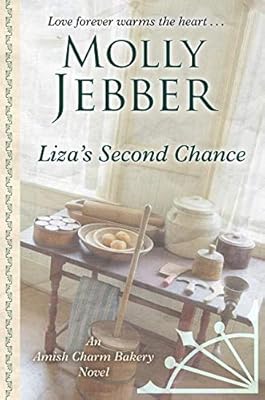 Liza's Second Chance (An Amish Charm Bakery Novel)