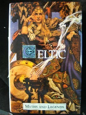 Celtic Myths and Legends Series by T W Rolleston