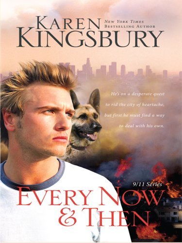 Every Now and Then by Karen Kingsbury