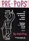 Pre - Pops: An Introduction to Popular Music for Piano with Optional Bongo Accompaniment