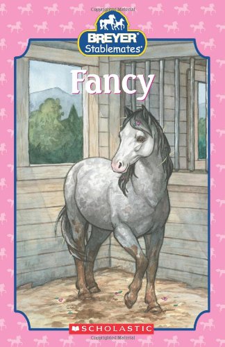 Stablemates: Fancy by Kristin Earhart