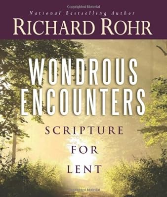 Wondrous Encounters: Scripture for Lent