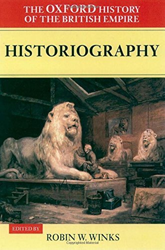The Oxford History of the British Empire, Volume V: Historiography (Oxford History of the British Empire) (1999-12-23) by Unknown