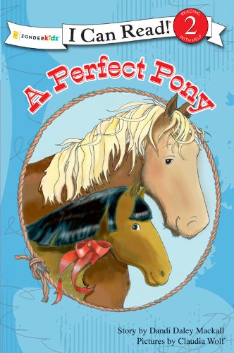 A Perfect Pony (I Can Read! / A Horse Named Bob) by Dandi Daley Mackall
