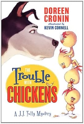 The Trouble with Chickens (J. J. Tully Mysteries)
