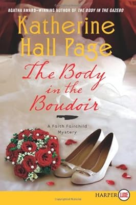 The Body in the Boudoir LP: A Faith Fairchild Mystery
