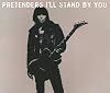 I'll Stand By You