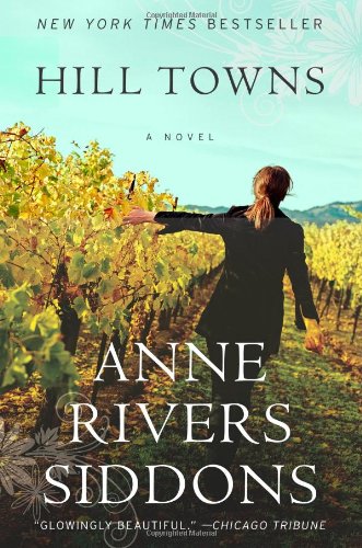 Hill Towns: A Novel by Anne Rivers Siddons