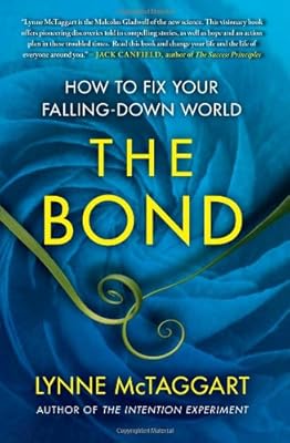 The Bond: How to Fix Your Falling-Down World