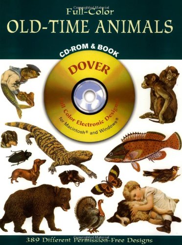 Full-Color Old-Time Animals CD-ROM and Book by Dover
