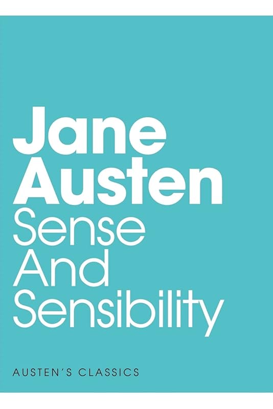 Sense and Sensibility by Jane Austen