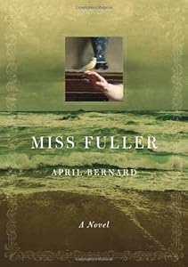 Miss Fuller: A Novel
